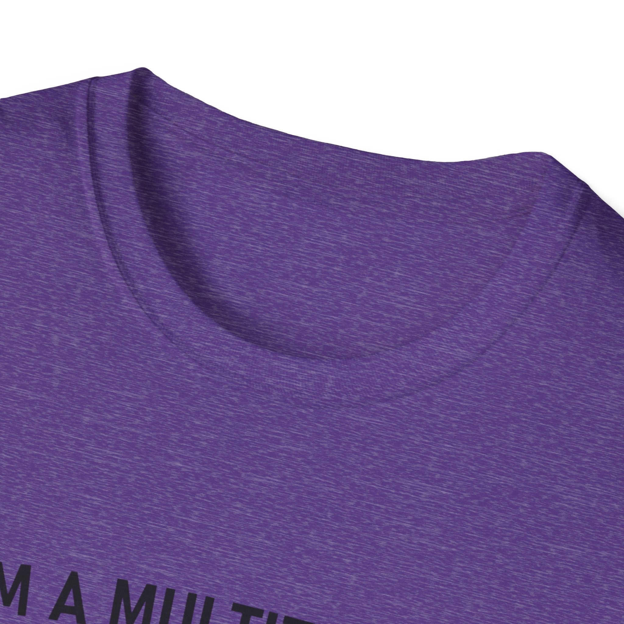 Multitasker T-Shirt