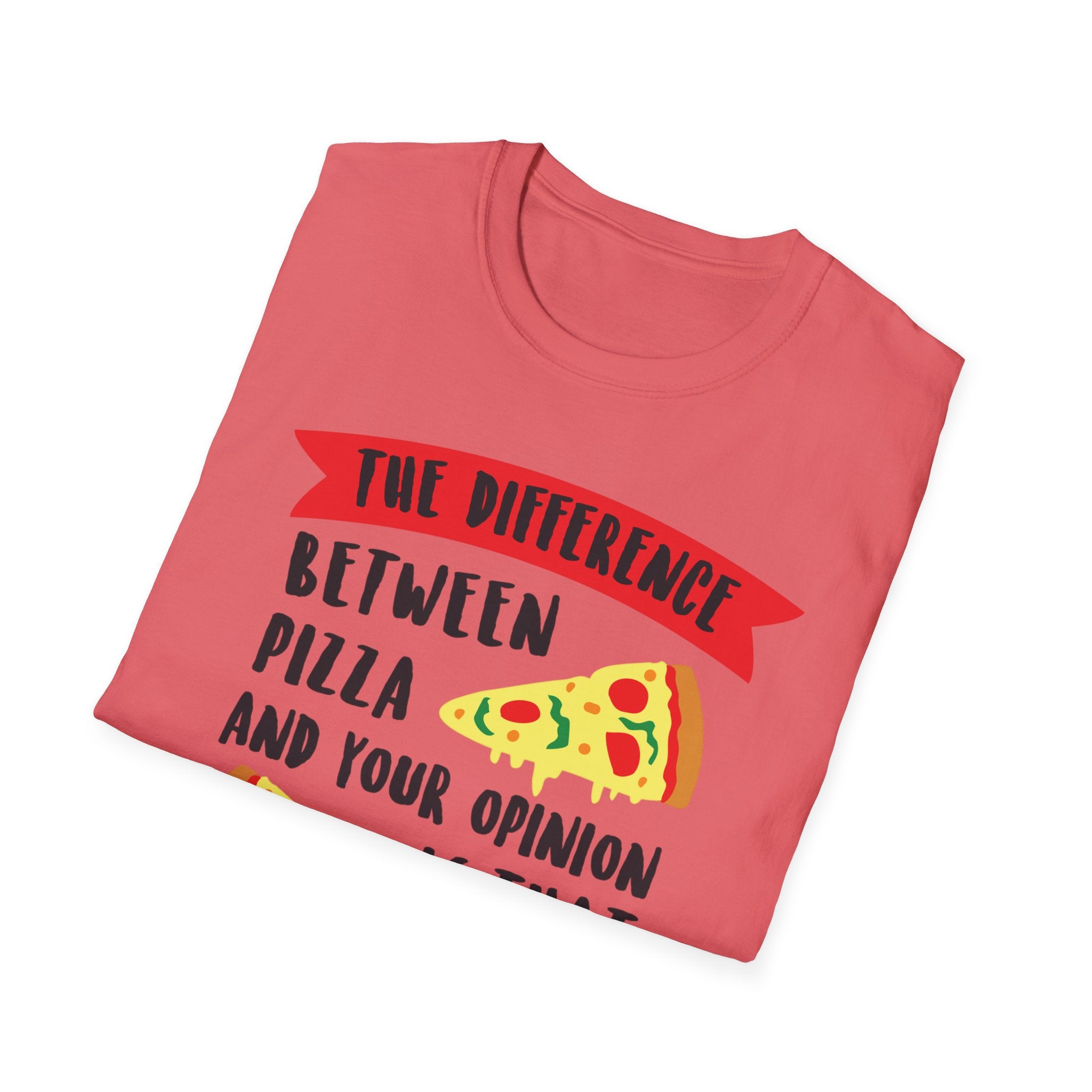Only asked for Pizza T-Shirt