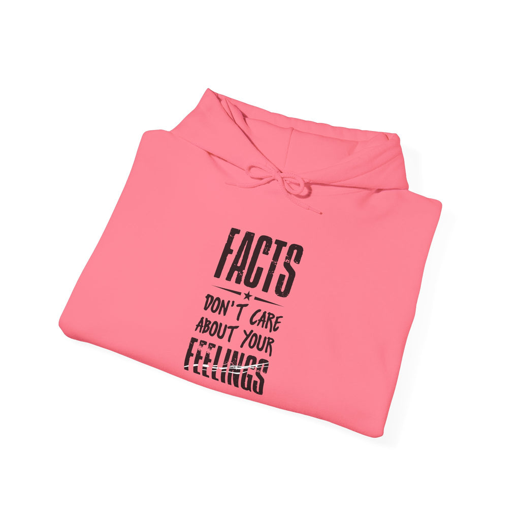 FACTS I don’t care Hooded Sweatshirt