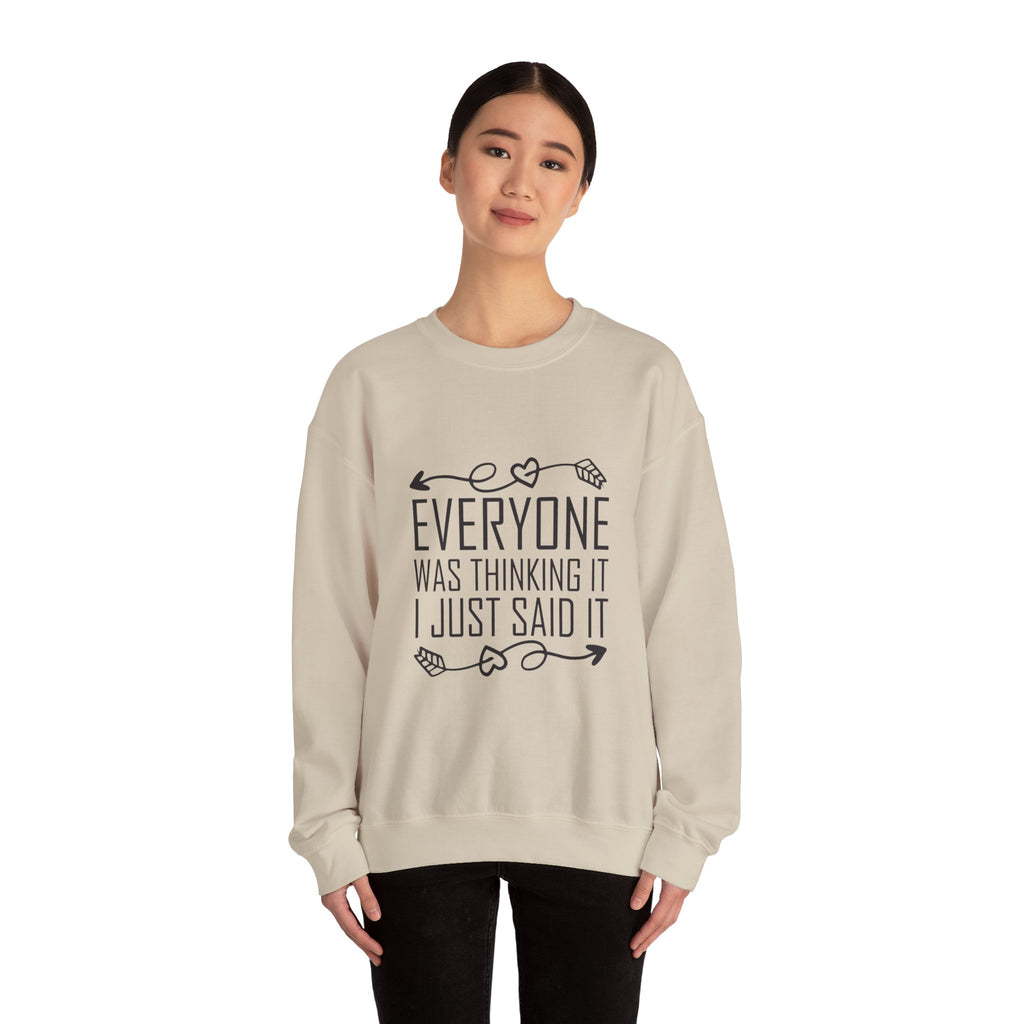 I just said it Crewneck Sweatshirt