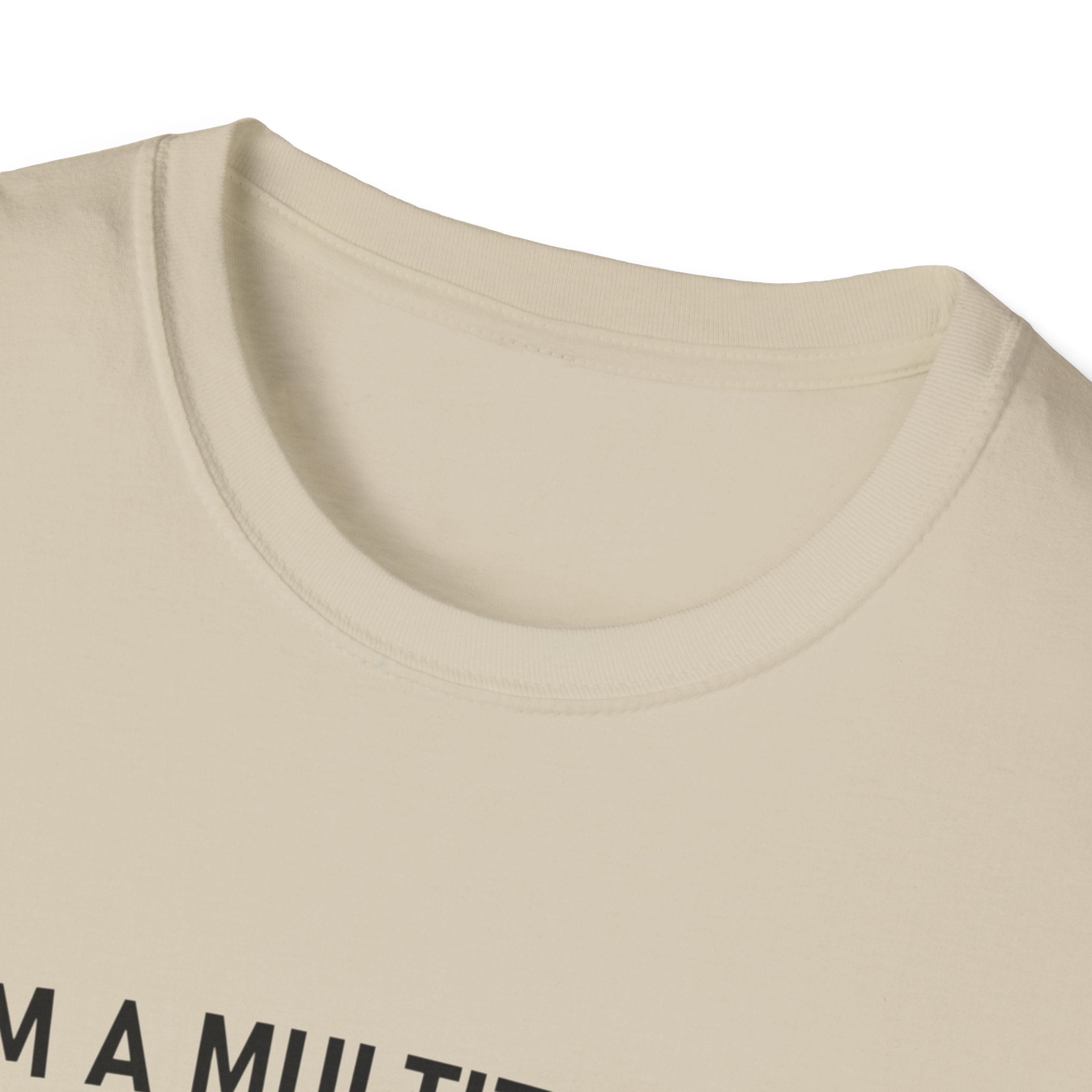 Multitasker T-Shirt