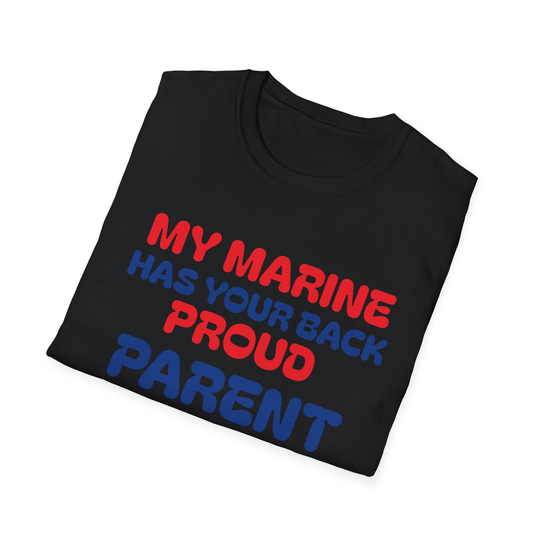 My Marine Has Your Back   T-Shirt
