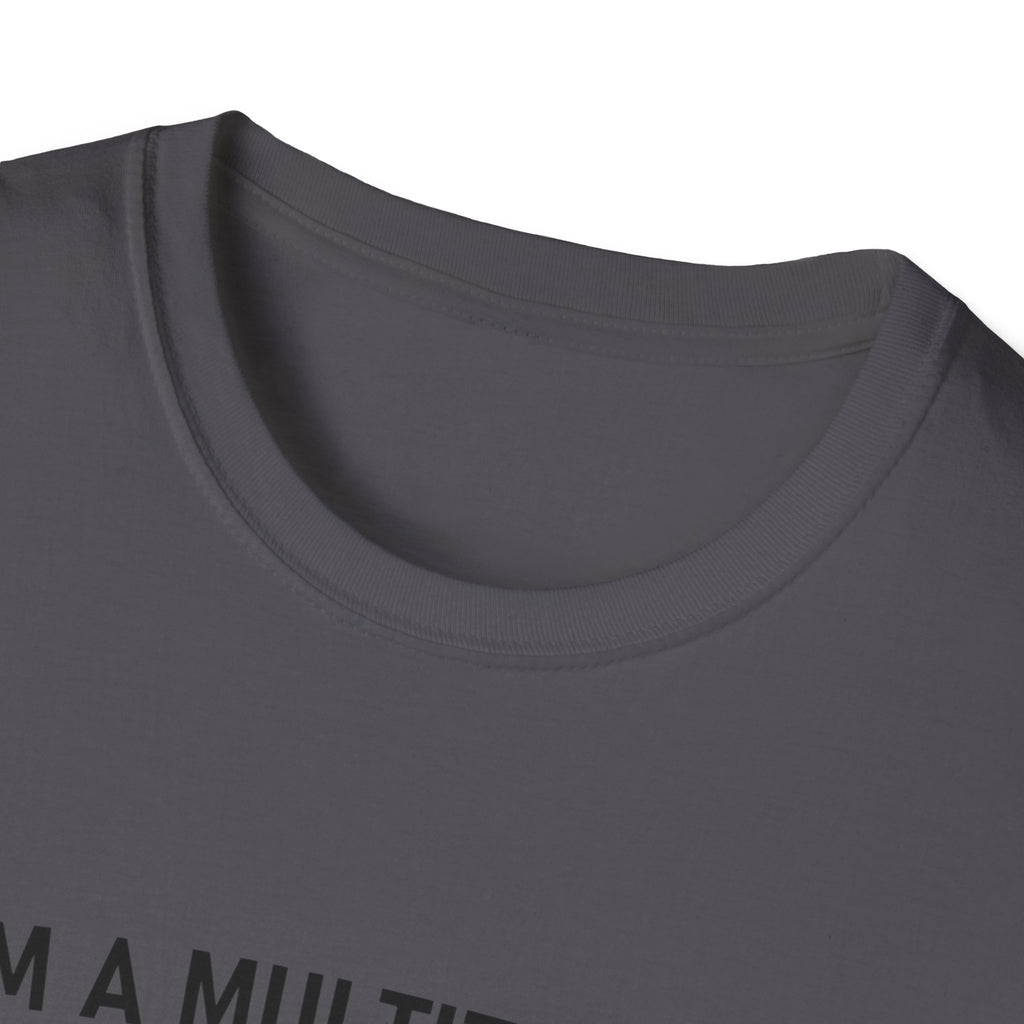 Multitasker T-Shirt