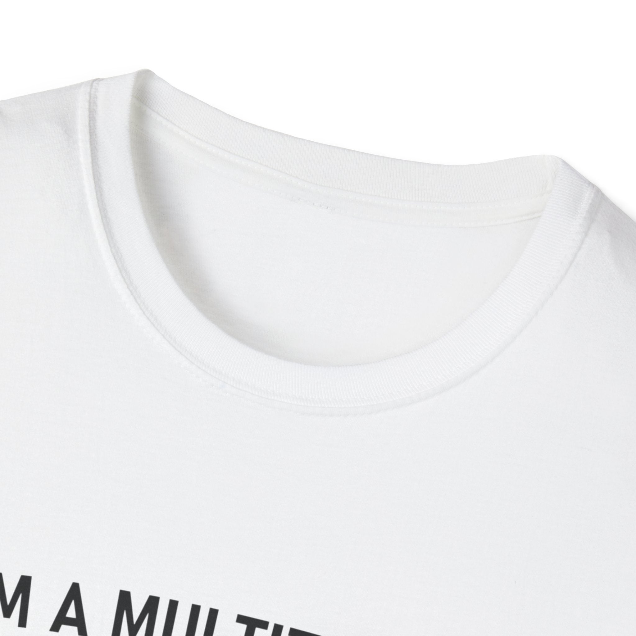 Multitasker T-Shirt