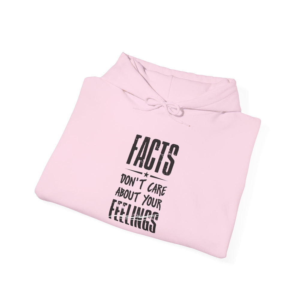 FACTS I don’t care Hooded Sweatshirt