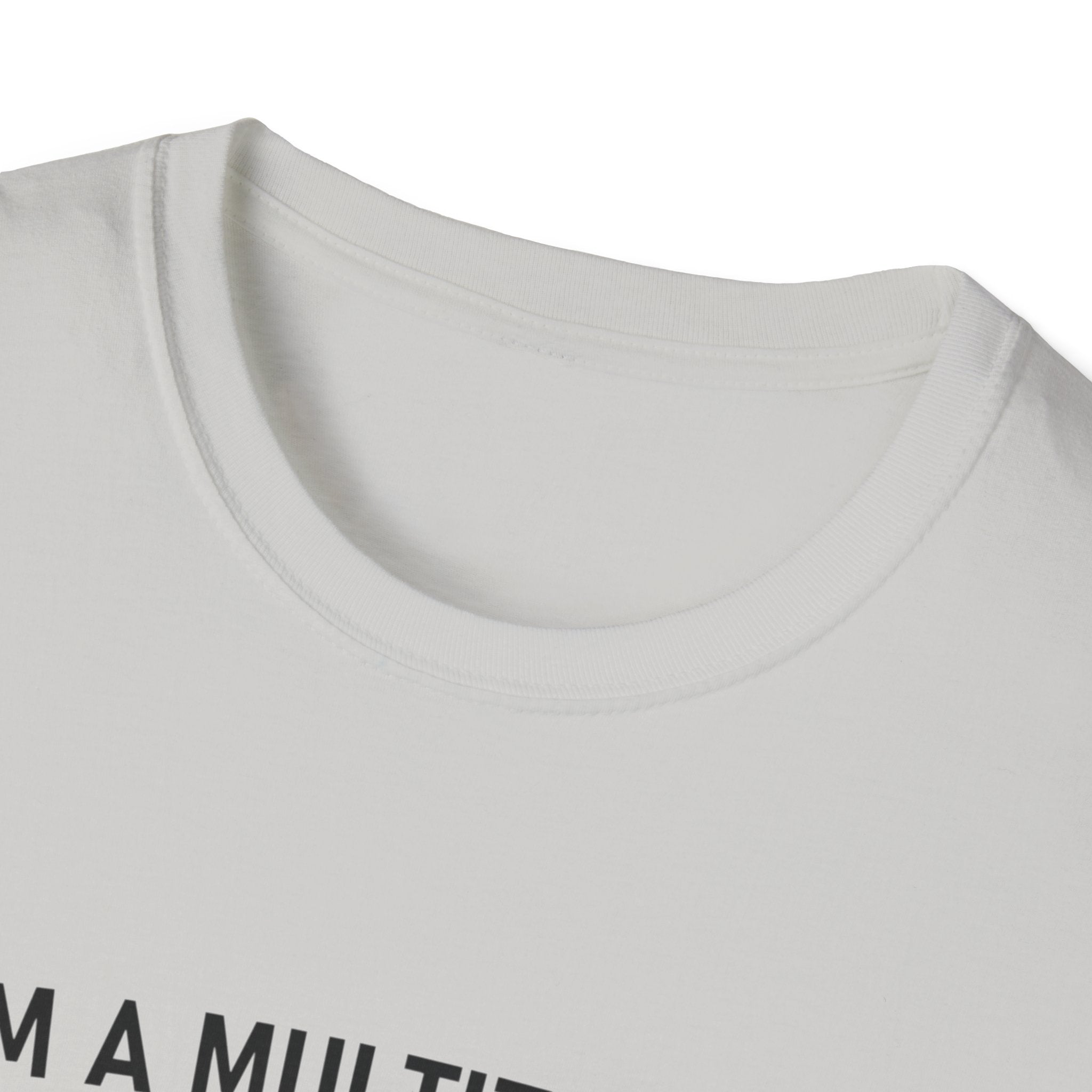 Multitasker T-Shirt