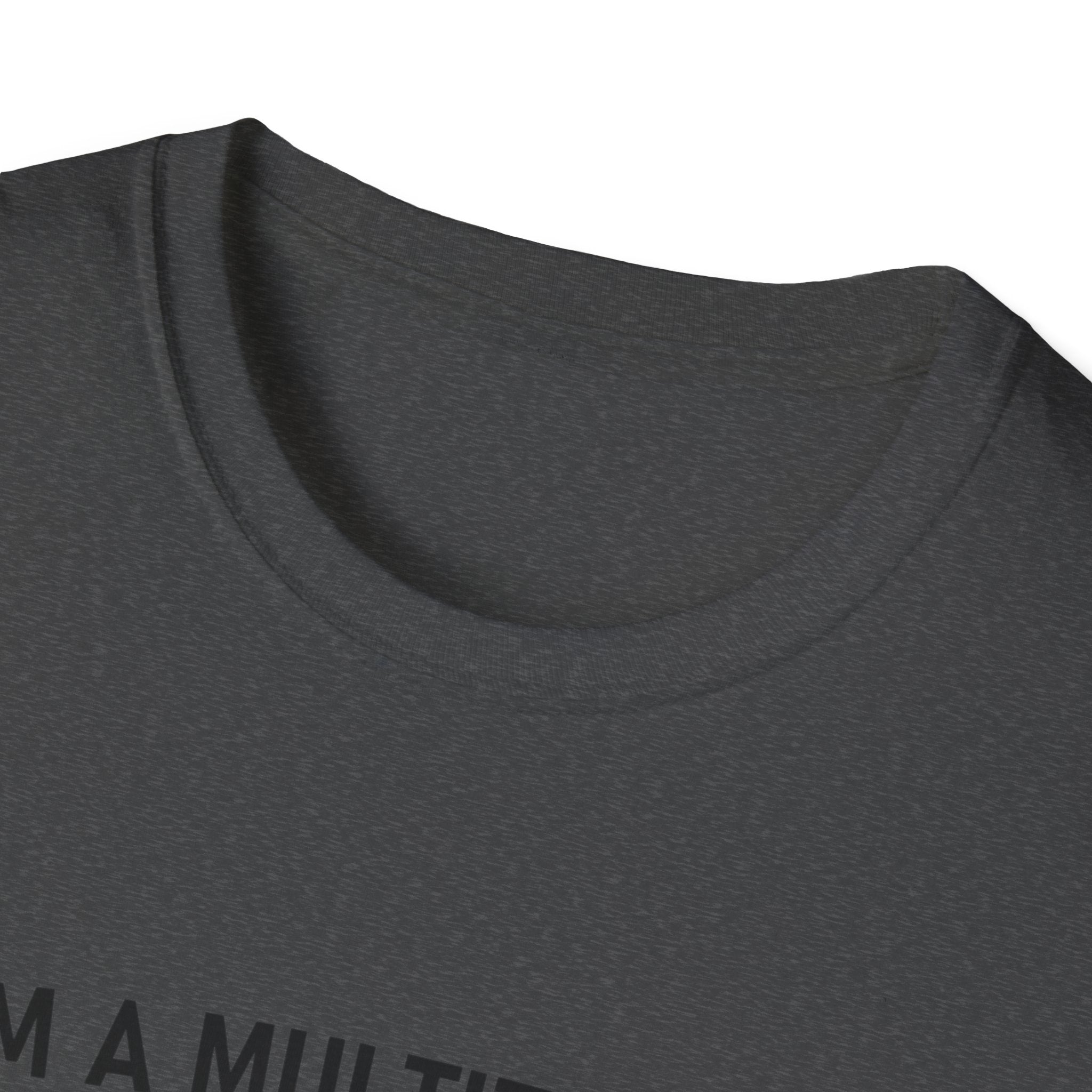 Multitasker T-Shirt