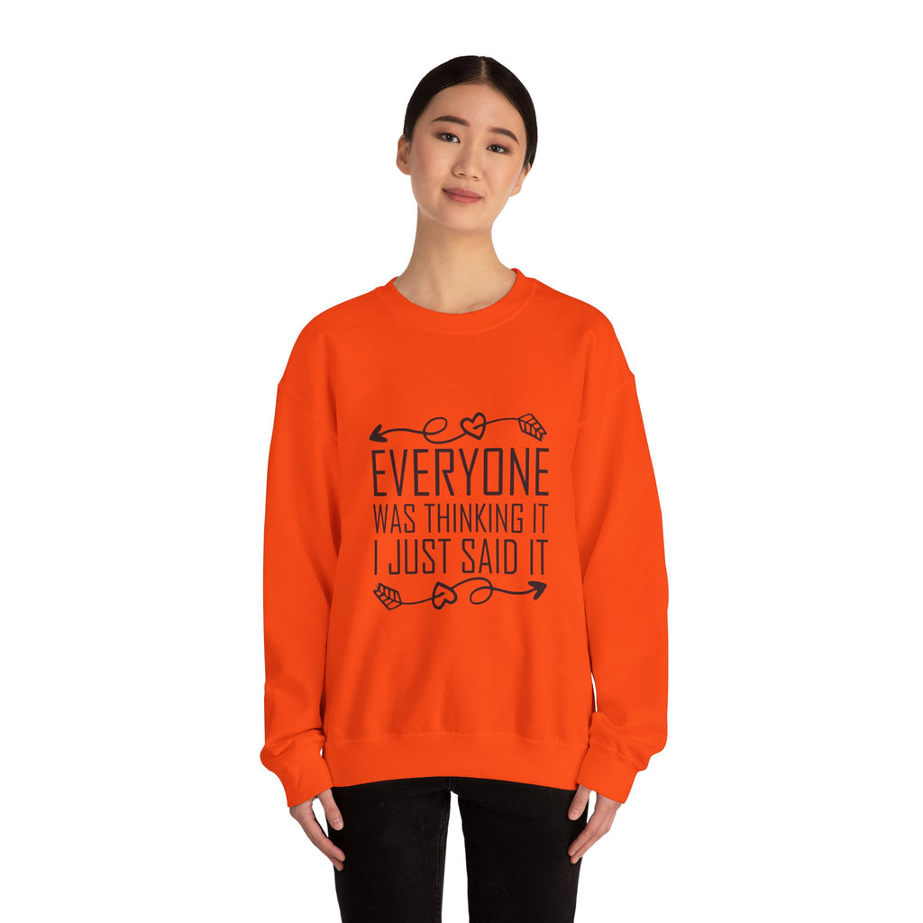I just said it Crewneck Sweatshirt